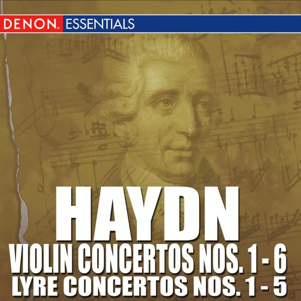 Haydn: Concertos for Violin  Nos. 1 - 6 & Concertos for Lyre Nos. 1 - 5