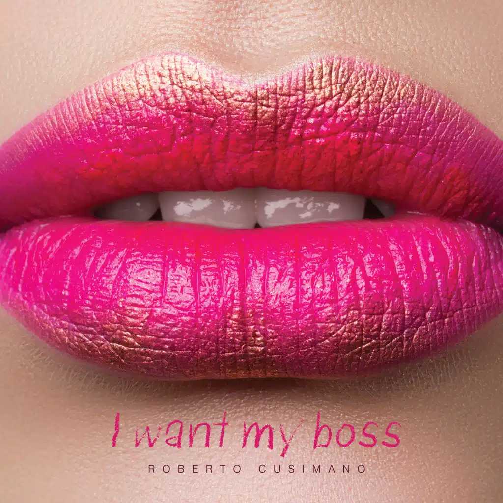 I Want My Boss