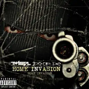 Home Invasion (feat. Do or Die)