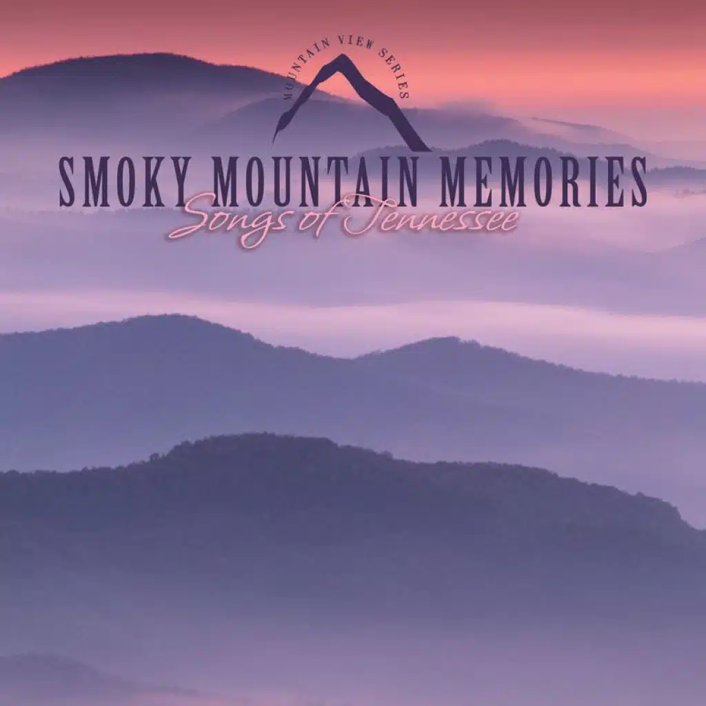 Tennessee Waltz (Smoky Mountain Memories Version)