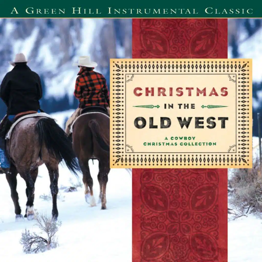 Here Comes Santa Claus (Christmas In The Old West Album Version)