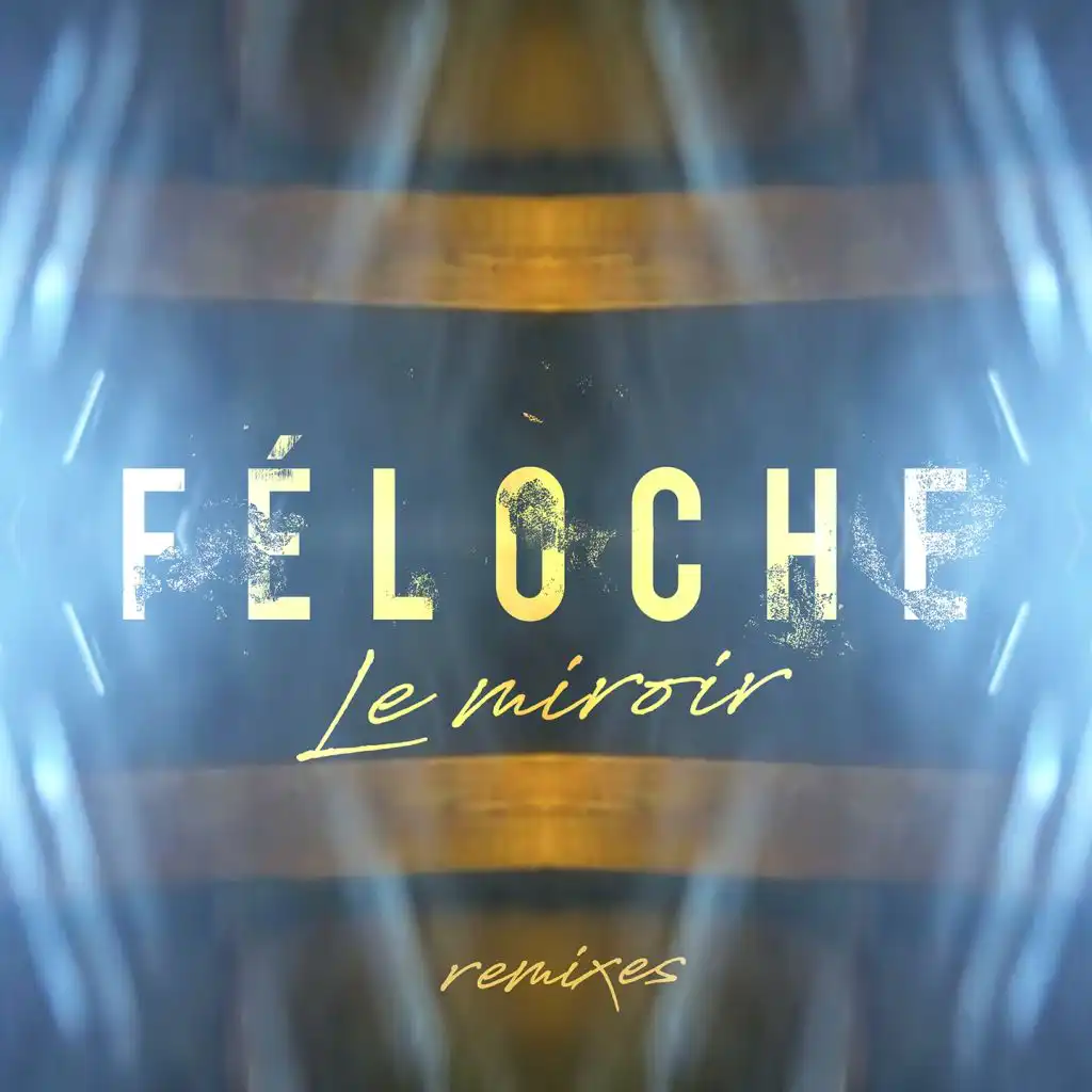 Le miroir (Remix by Philippe Cohen Solal)