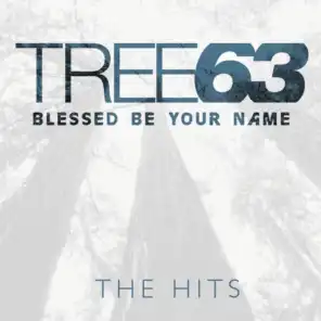 Blessed Be Your Name - The Hits