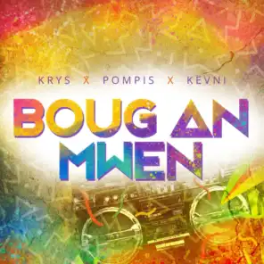 Boug an mwen (feat. Pompis & Kevni)
