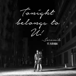 Tonight Belongs To U! (feat. Flo Rida)