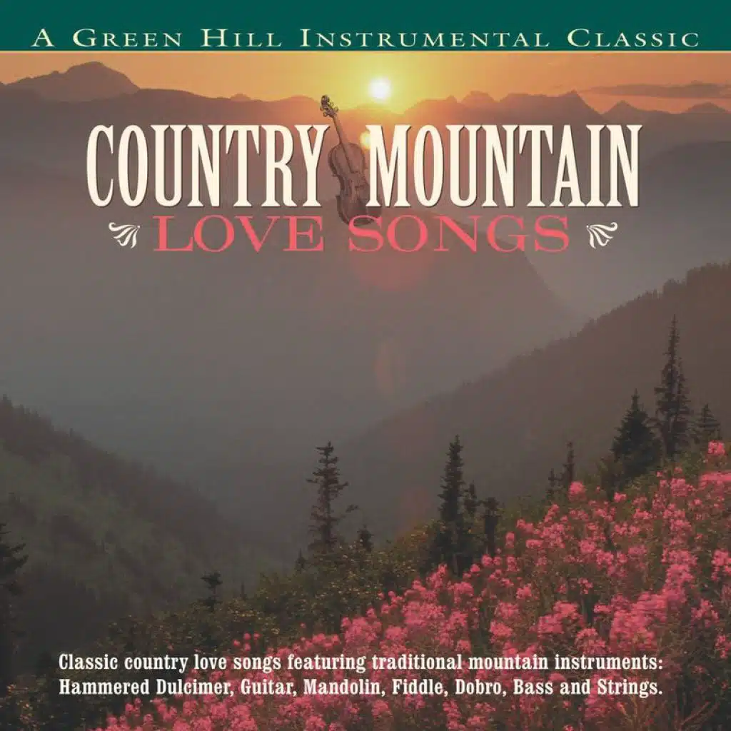 Through The Years (Country Mountain Love Songs Album Version)