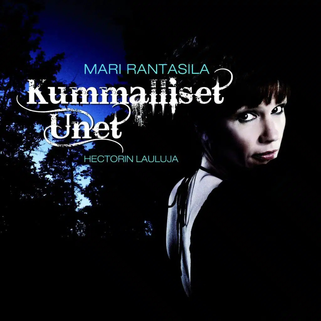 Kummalliset unet - Hectorin lauluja