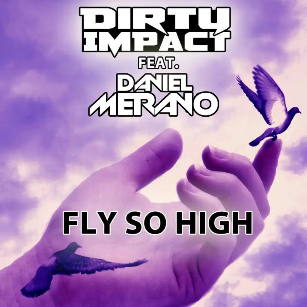 Fly So High (feat. Daniel Merano)