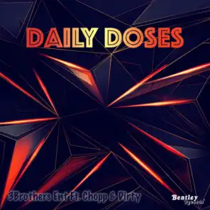 Daily Doses (feat. Chopp & Dirty)