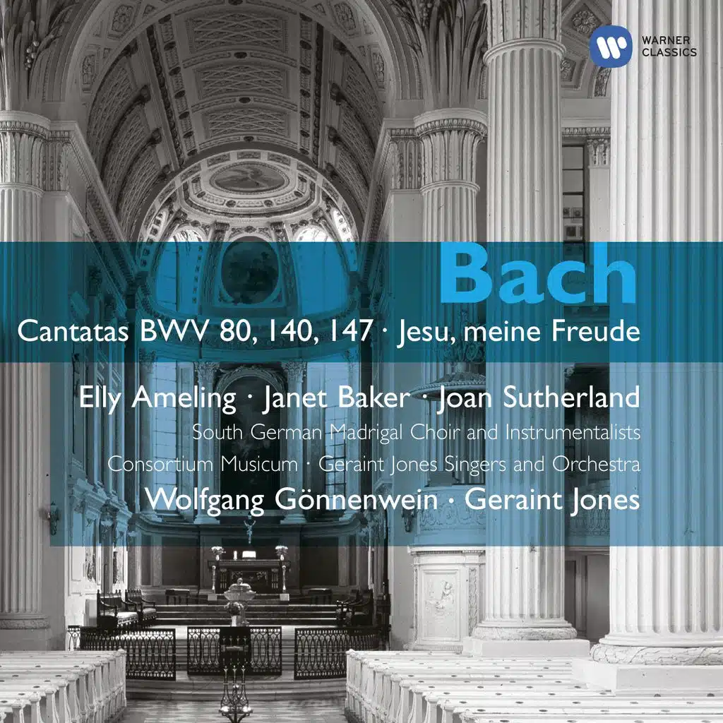 Bach: Cantatas BWV 80, 140 & 147 - Jesu meine Freunde (feat. Janet Baker & Joan Sutherland)
