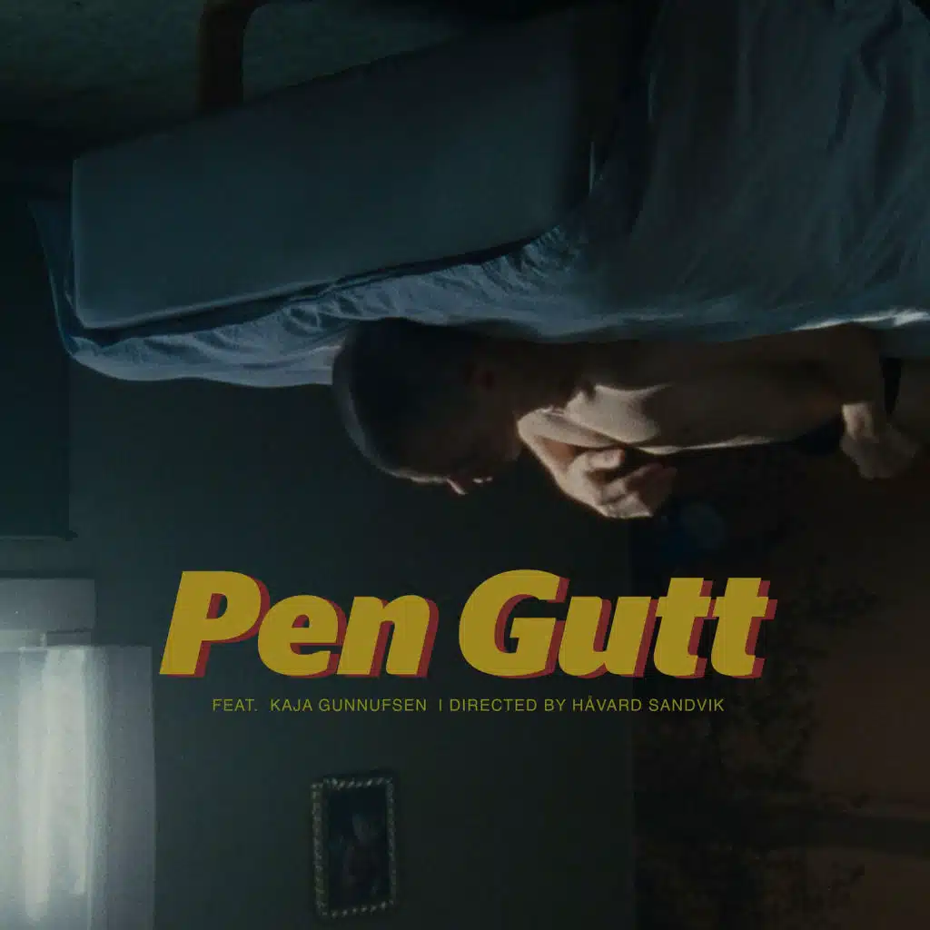 Pen Gutt (feat. Kaja Gunnufsen)