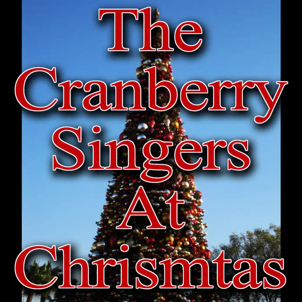 The Cranberry Singers At Christmas