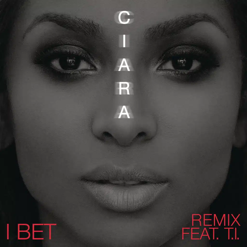 I Bet (Remix) [feat. T.I.]
