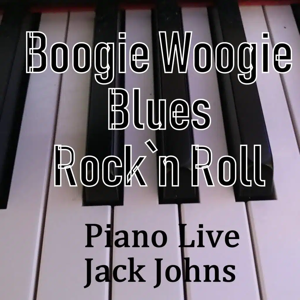 Boogie-Woogie-Blues and Rock'n Roll