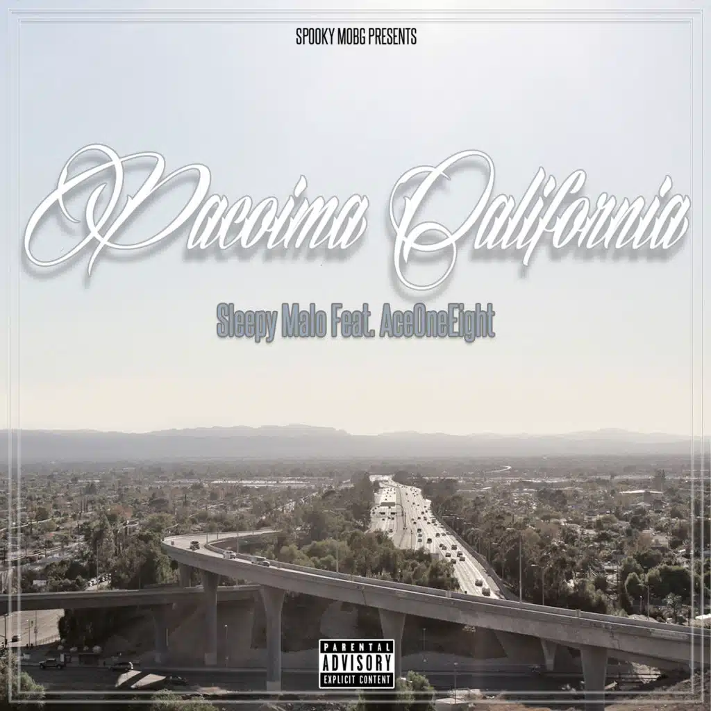 Pacoima California (feat. AceOneEight)