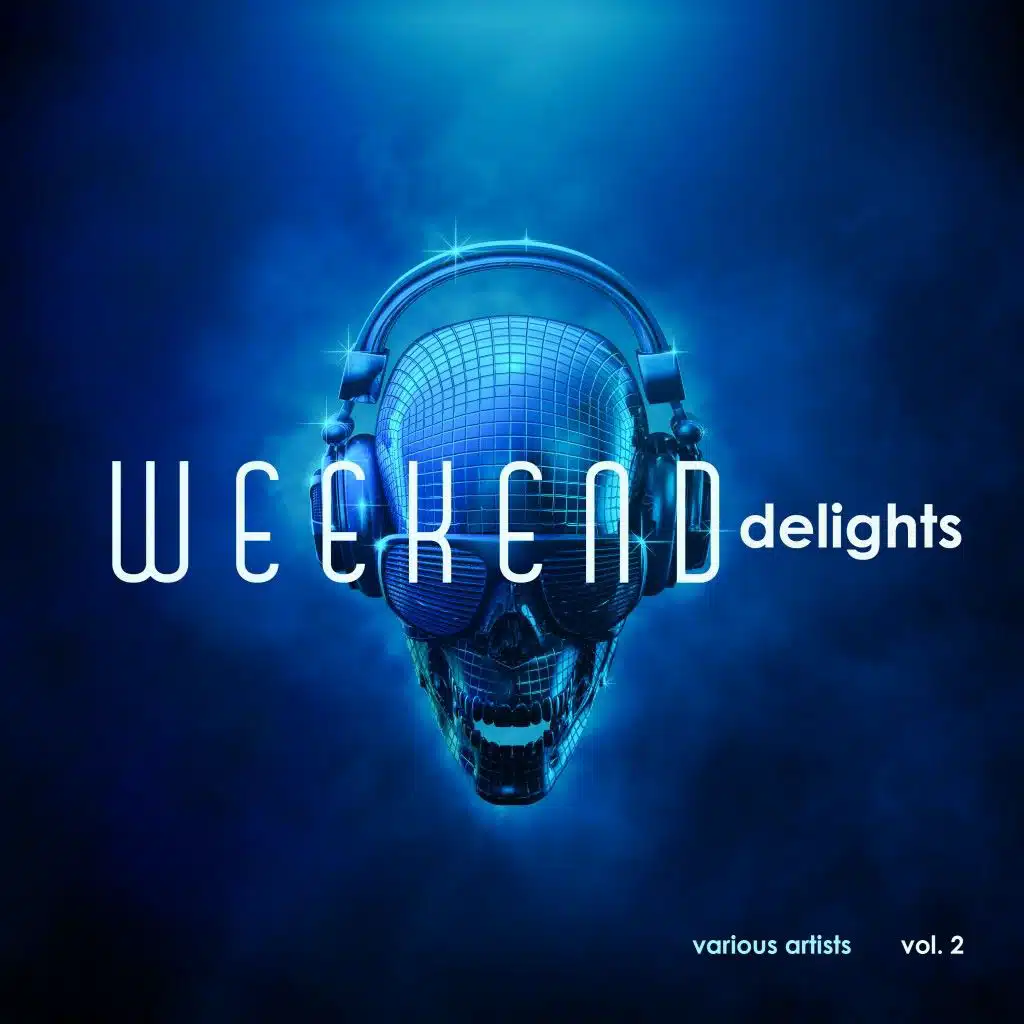 Weekend Delights, Vol. 2