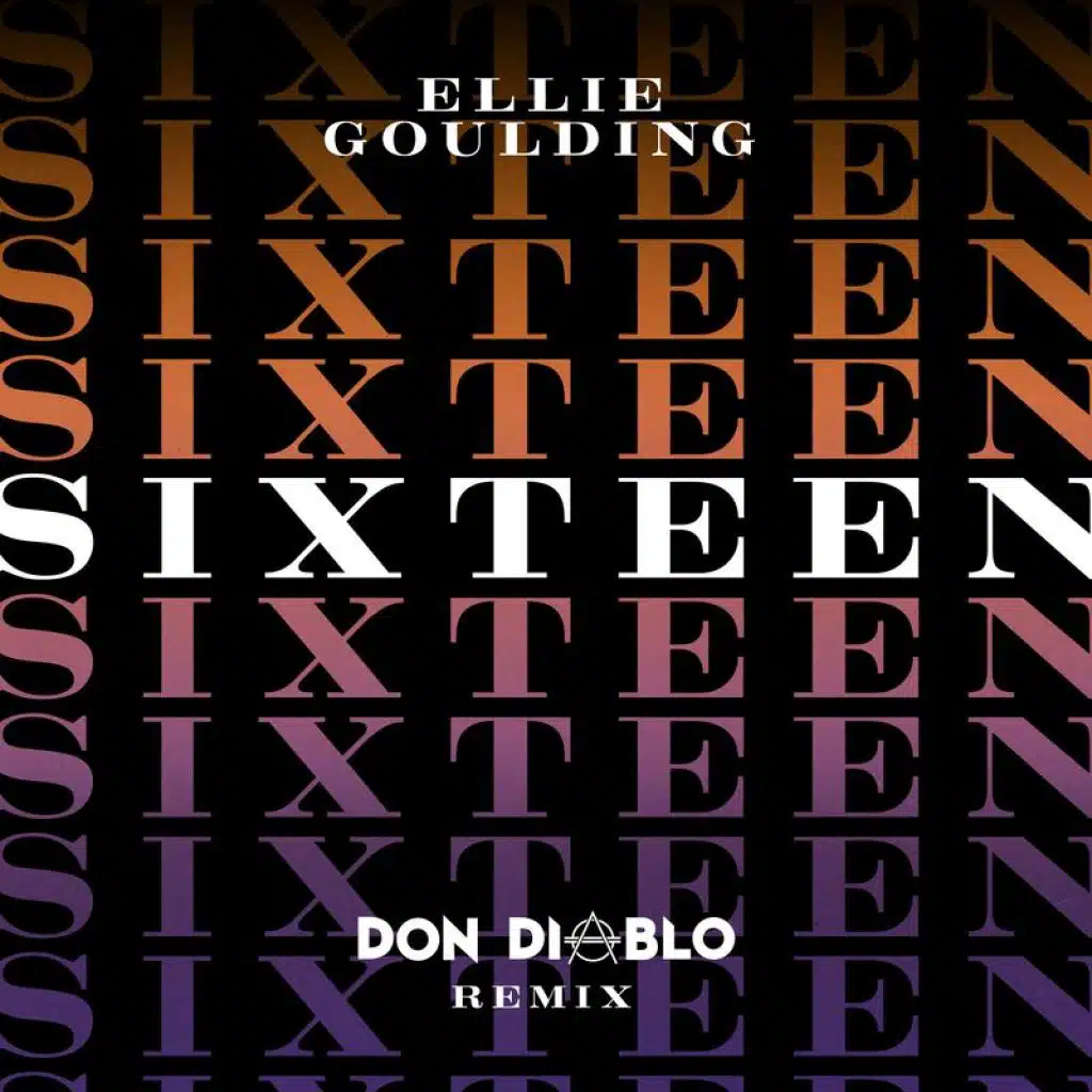 Sixteen (Don Diablo Remix)