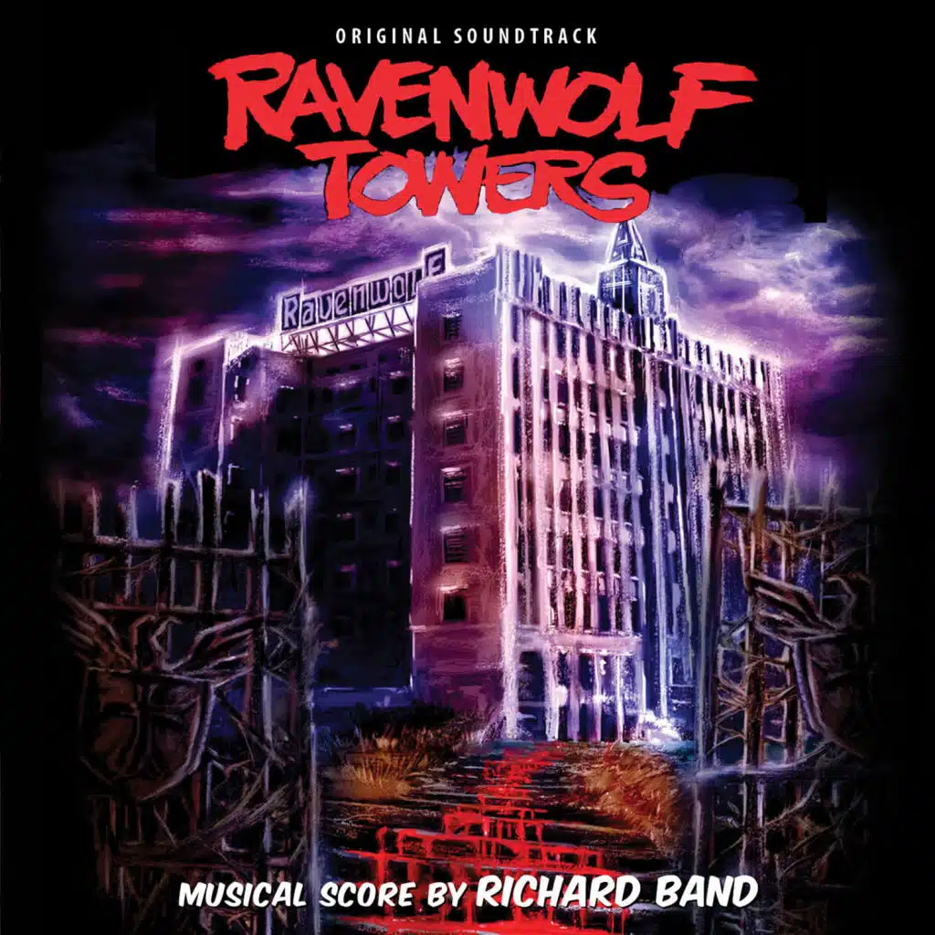 Ravenwolf Towers (Original Motion Picture Soundtrack)