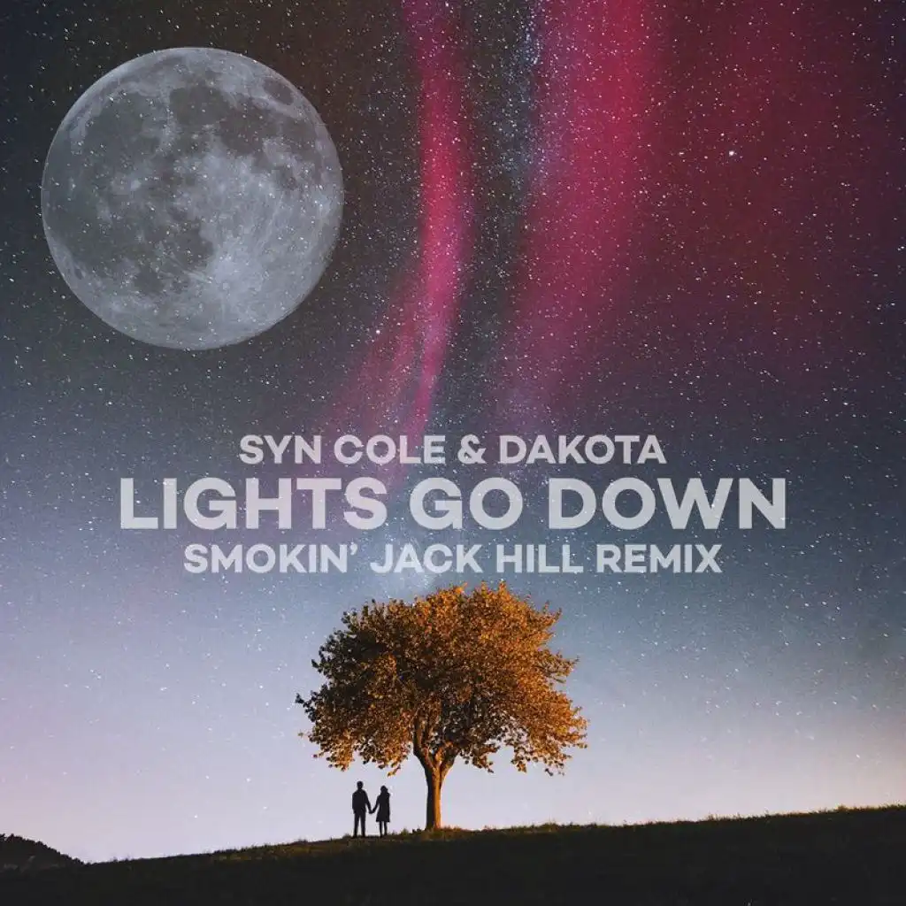 Lights Go Down (Smokin' Jack Hill Remix)