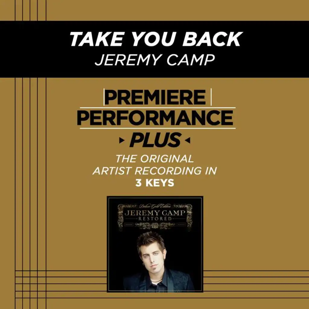 Take You Back (Premiere Performance Plus Track)