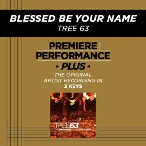 Blessed Be Your Name (Medium Key Performance Track Without Background Vocals)