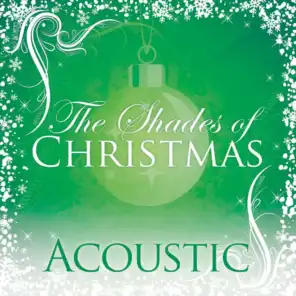 Shades Of Christmas: Acoustic