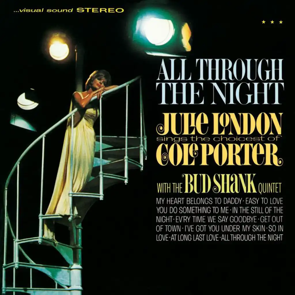 All Through The Night: Julie London Sings The Choicest Of Cole Porter (Bonus Tracks) [feat. Bud Shank Quintet]