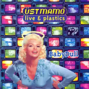 Baby Dull (Live & Plastics)
