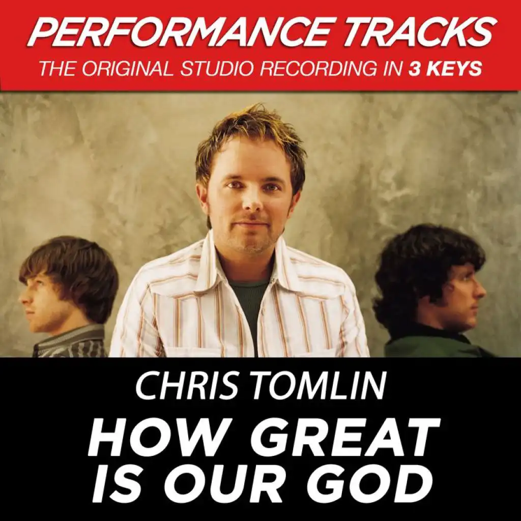 How Great Is Our God (Performance Track In Key Of Bb)