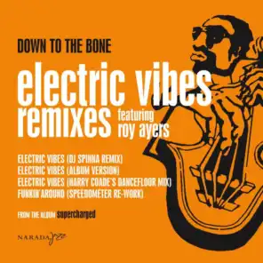 Electric Vibes (DJ Spinna Remix) [feat. Roy Ayers]