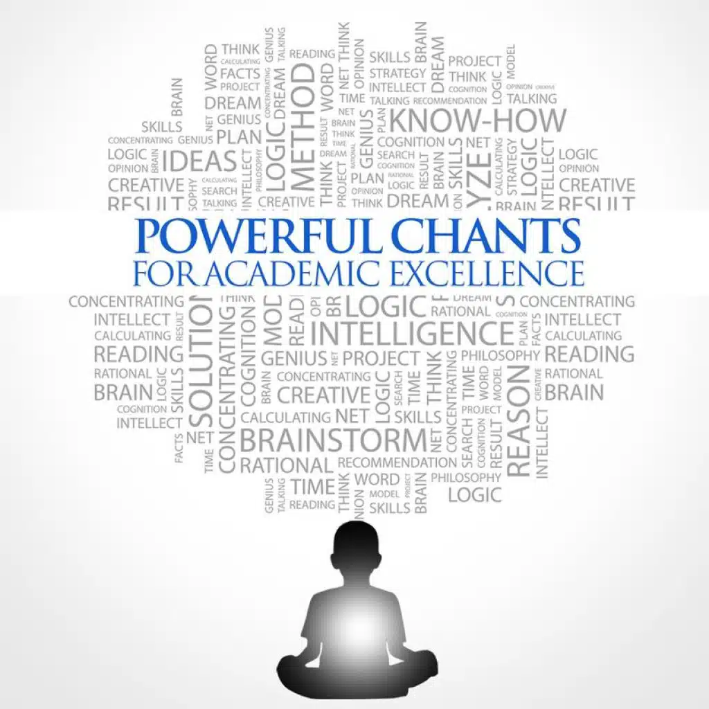 Powerful Chants For Academic Excellence