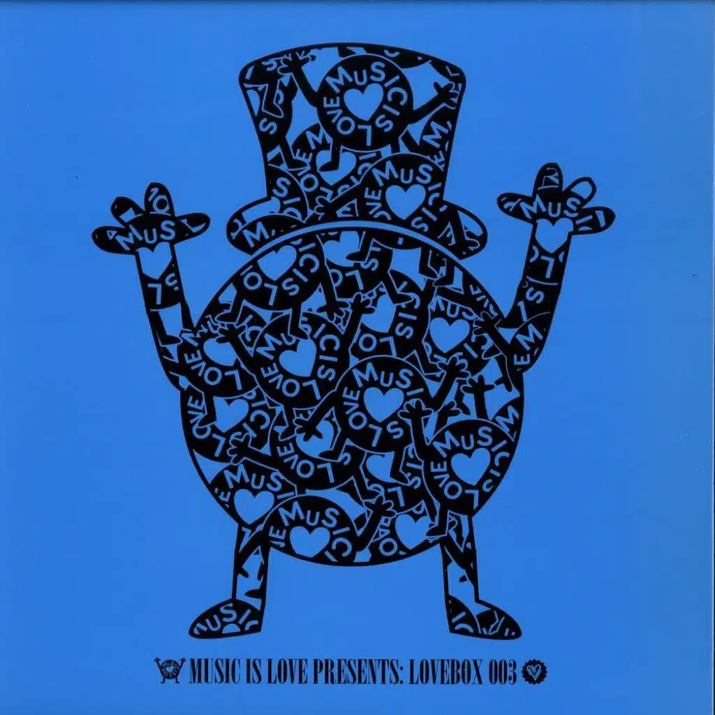 Music Is Love Presents: Lovebox 003