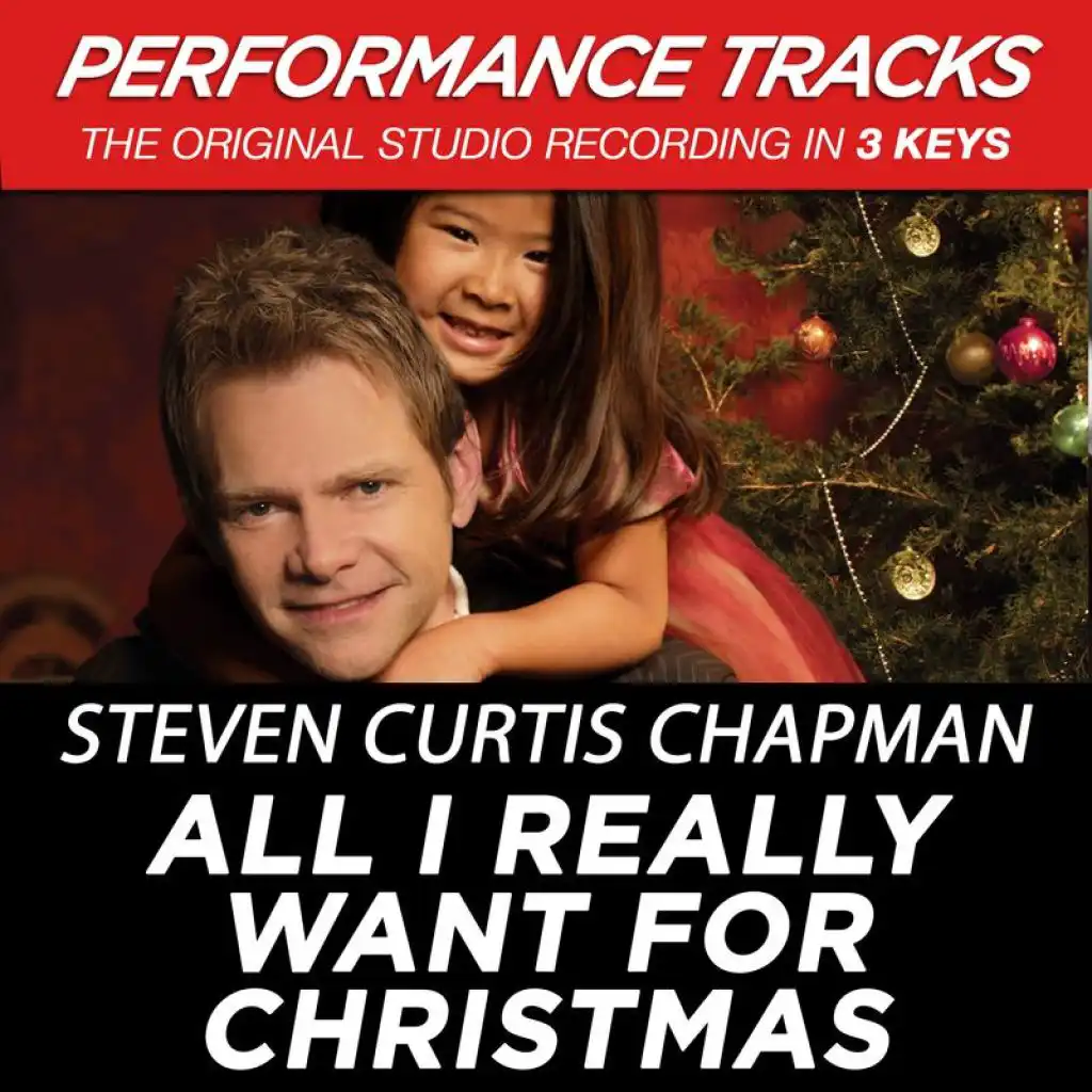 All I Really Want For Christmas (Performance Tracks)
