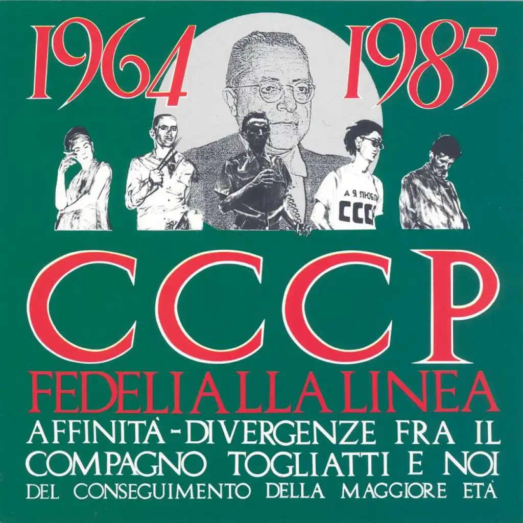 Affinità - Divergenze Fra Il Compagno Togliatti E Noi Del Conseguimento Della Maggiore Età  (2008 Remastered Edition)