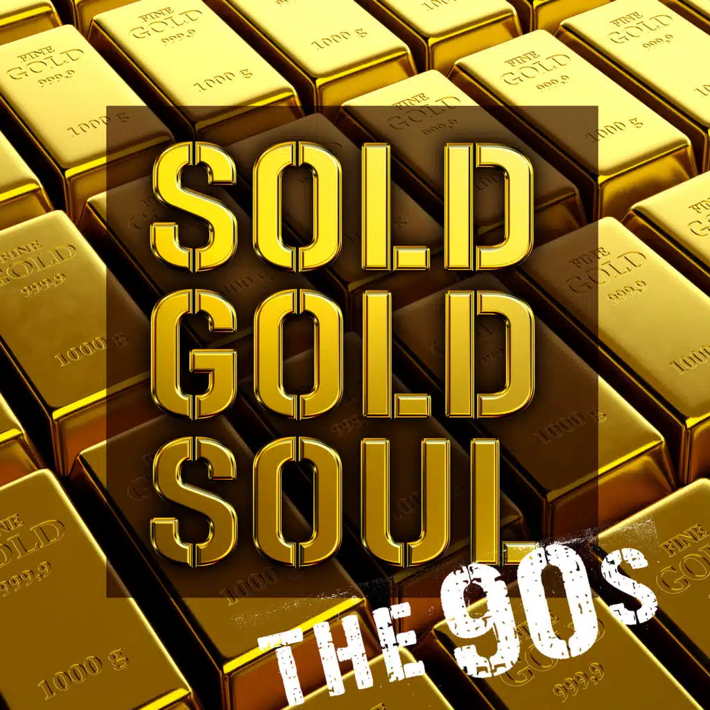 Solid Gold Soul: The 90s