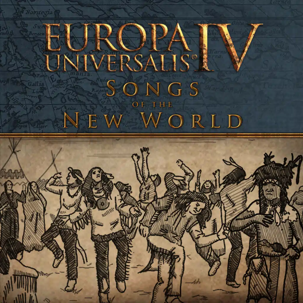 Europa Universalis IV: Songs of the New World