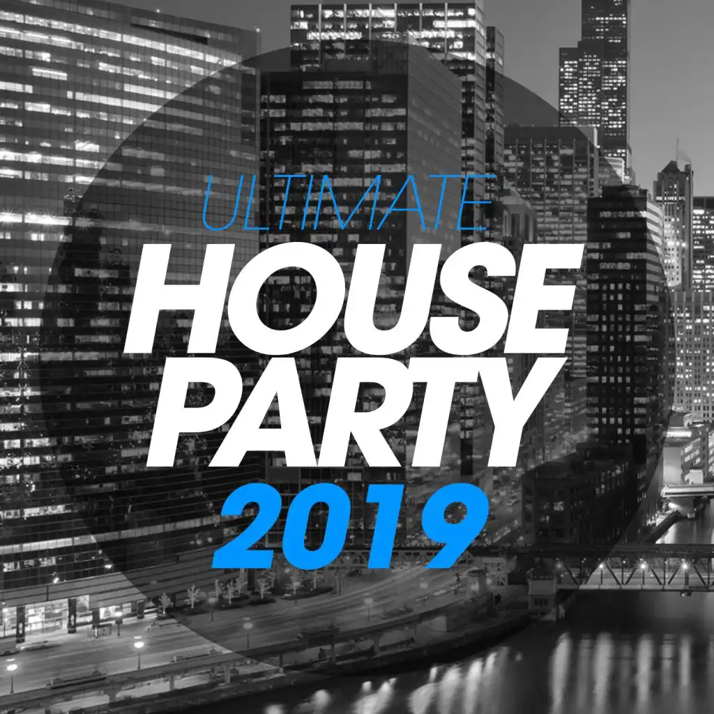 Ultimate House Party 2019