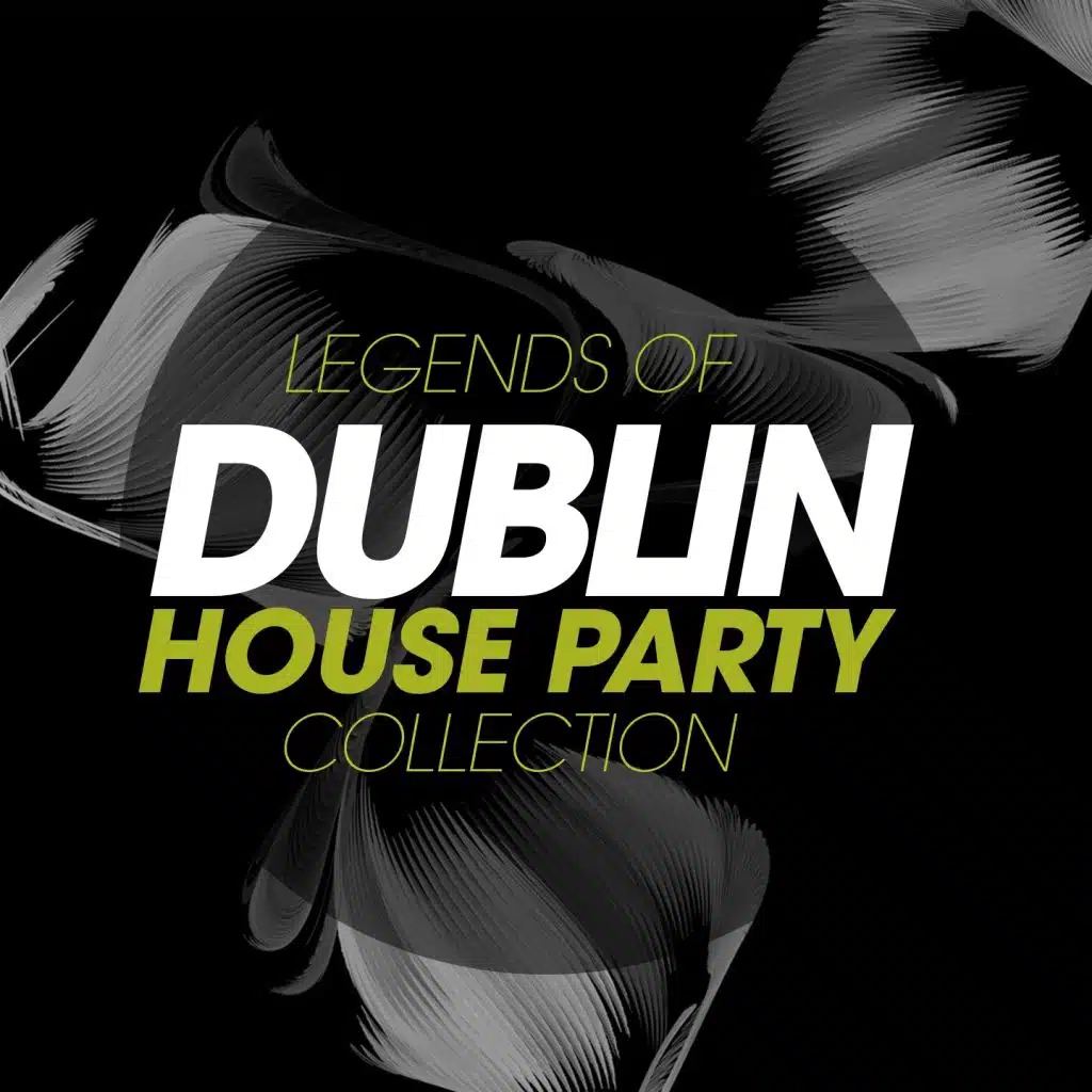 Legends Of Dublin House Party Collection