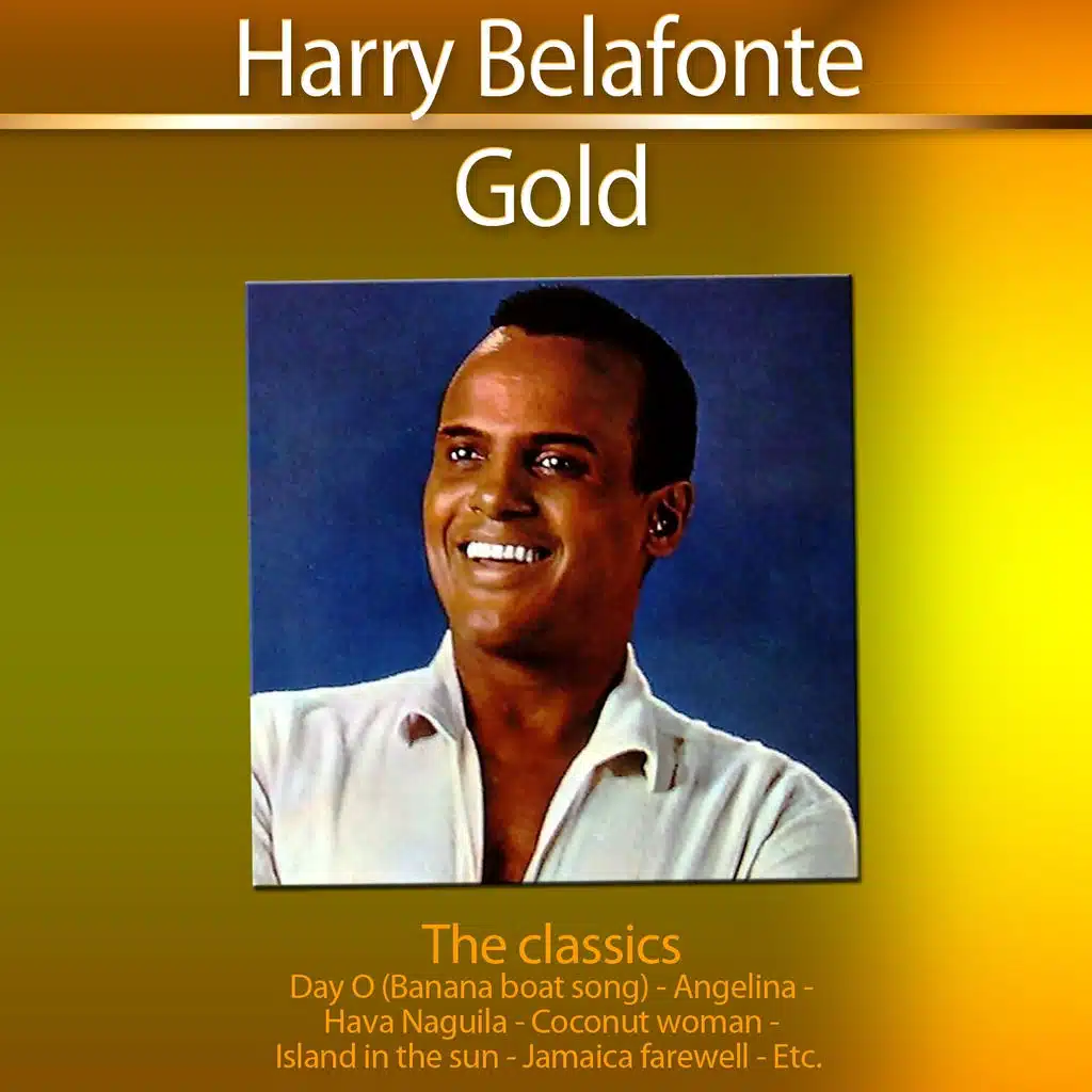 Gold - The Classics: Harry Belafonte