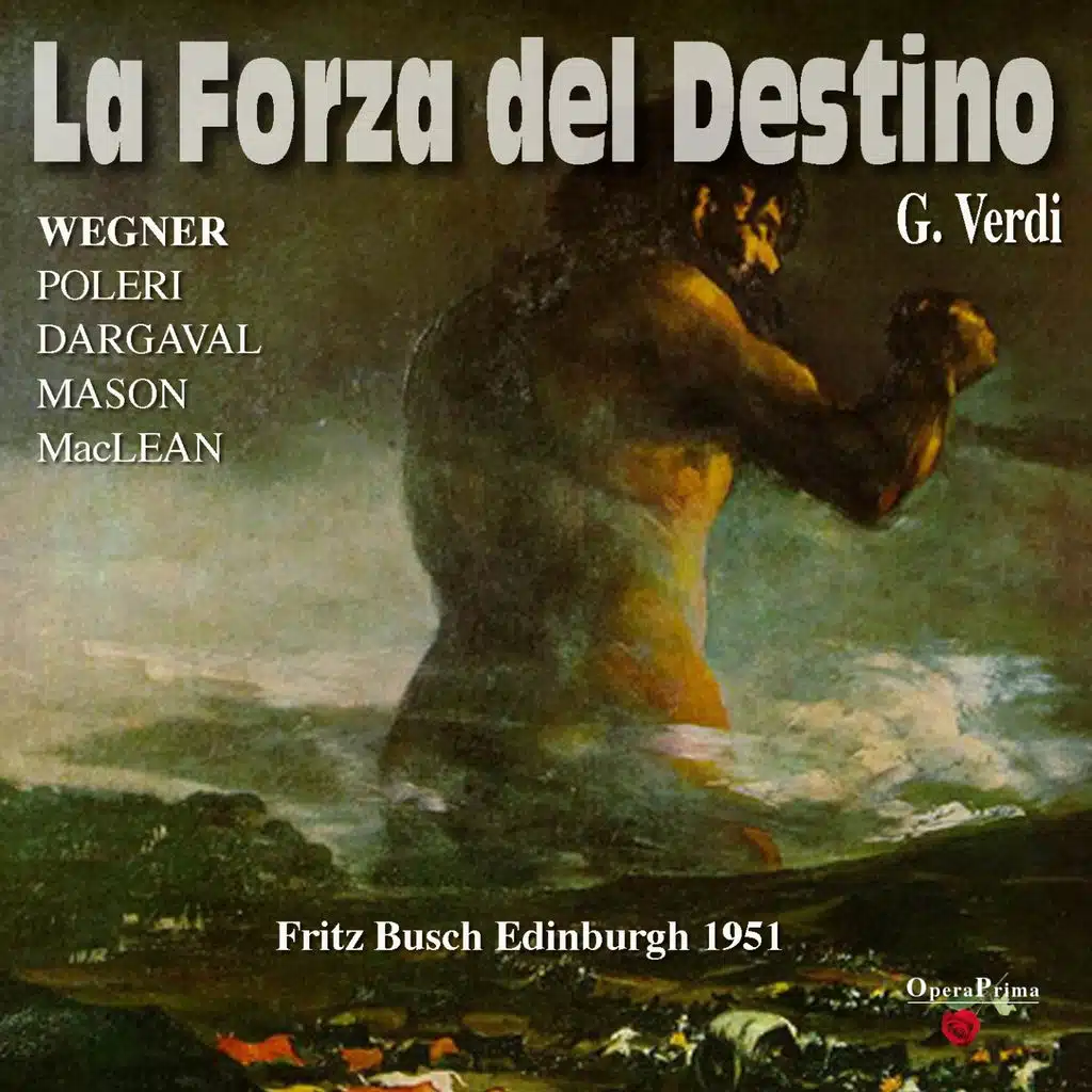 Verdi : La forza del destino - Edinburgh 1951