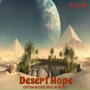 Desert Hope - Egyptian Mystical Music on the Nay