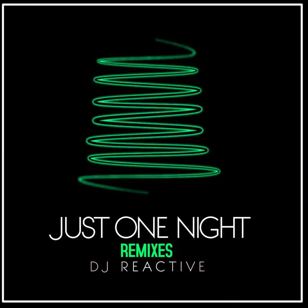 Just One Night (Remixes)