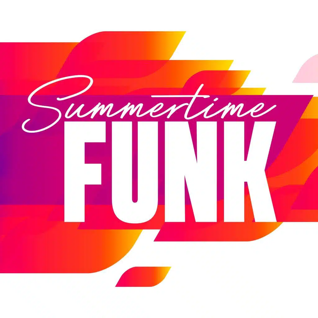 Summertime Funk