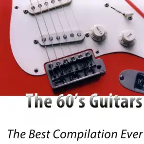 The 60's Guitars - The Best Compilation Ever - Remastered