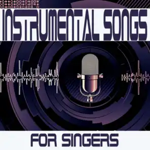 Instrumental Songs for Singers