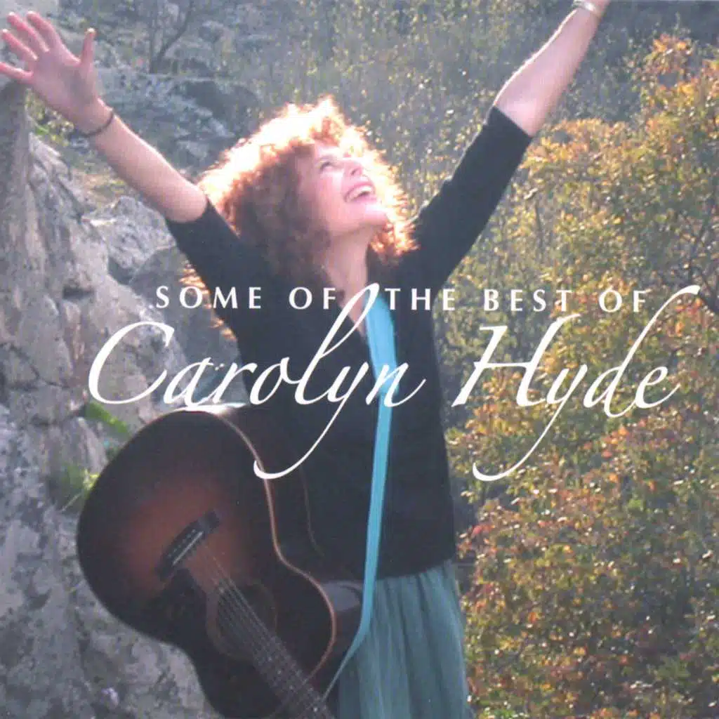 Some of the Best of Carolyn Hyde