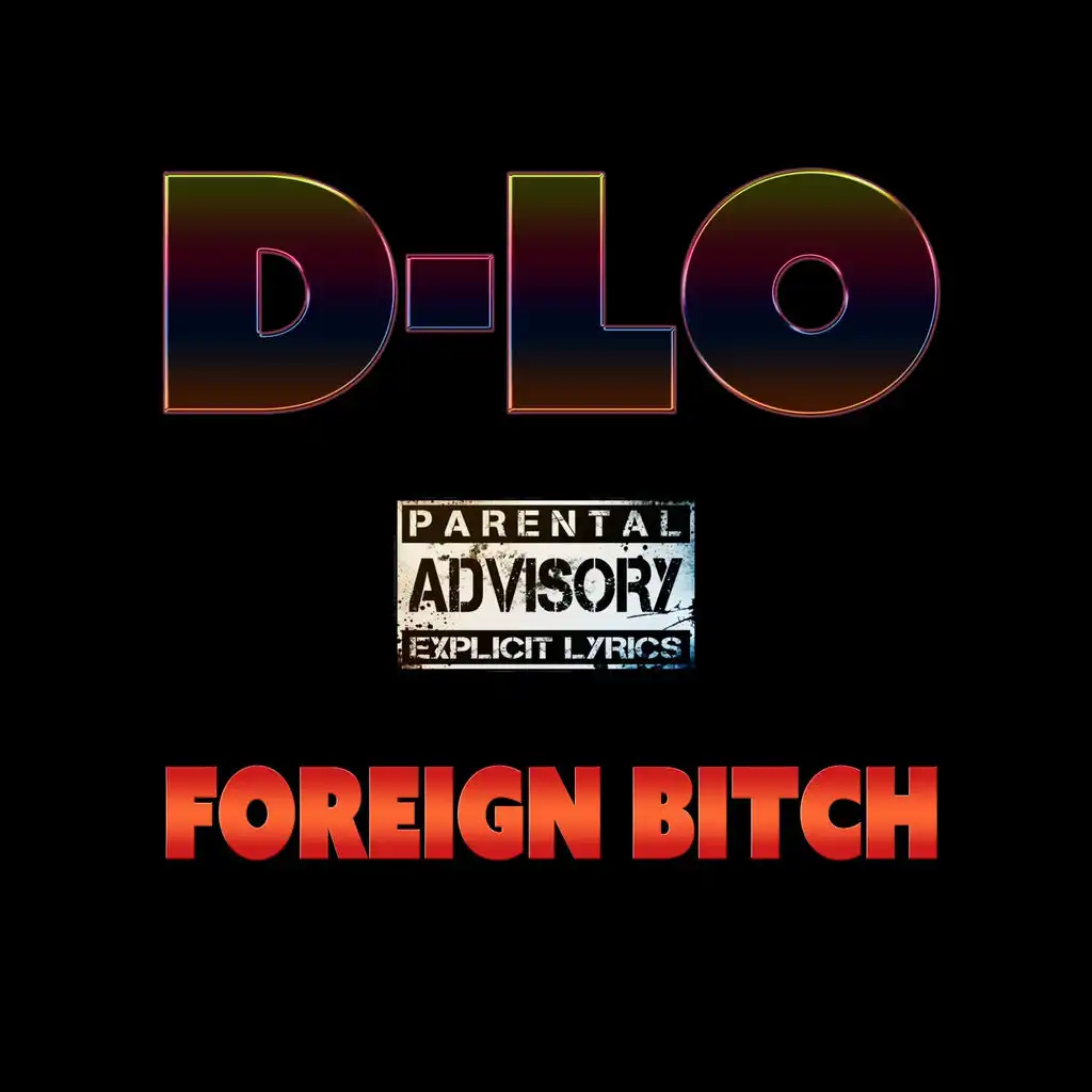 Foreign Bitch