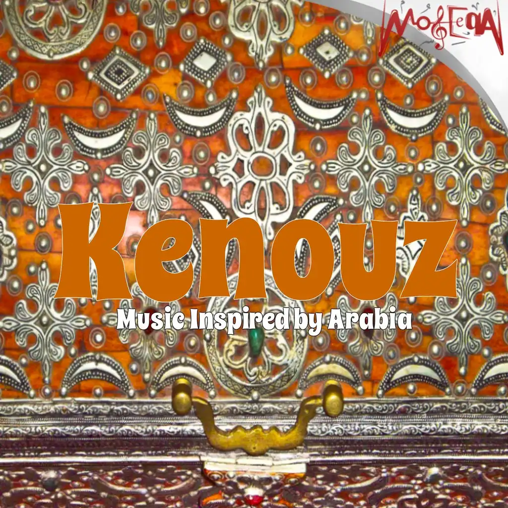 Kenouz - Music Inspired by Arabia