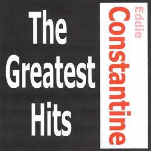 Eddie Constantine - The Greatest Hits