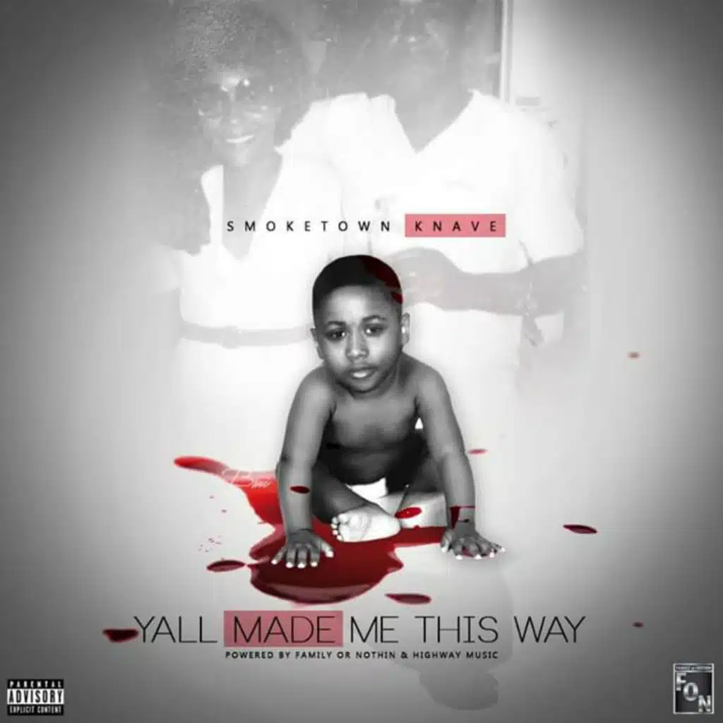 Yall Made Me This Way